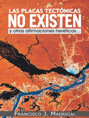 cover image of Las Placas Tectónicas No Existen